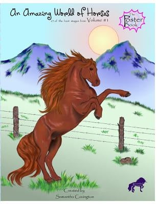 Amazing World of Horses: vol. #1 POSTER BOOK by Covington, Samantha
