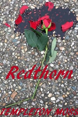 Redthorn by Moss, Templeton