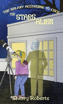 The Stars Align by Roberts, Sherry