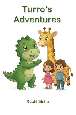 Turro's Adventures by Sinha, Ruchi