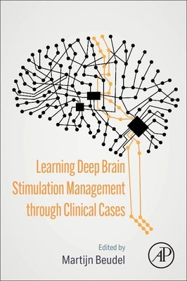 Learning Deep Brain Stimulation Management Through Clinical Cases by Beudel, Martijn