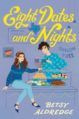 Eight Dates and Nights by Aldredge, Betsy