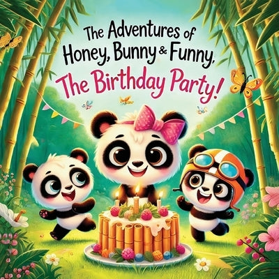 The Adventures of Honey, Bunny and Funny; The Birthday Party! by Hosgor, Selma