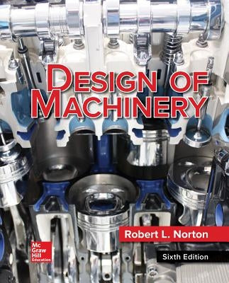 Loose Leaf for Design of Machinery by Norton, Robert