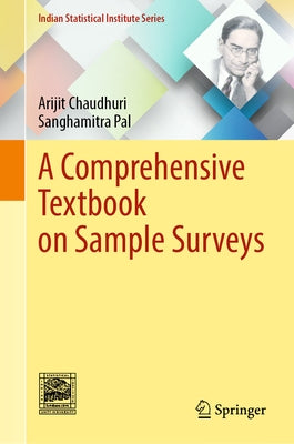 A Comprehensive Textbook on Sample Surveys by Chaudhuri, Arijit