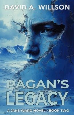 Pagan's Legacy by Willson, David A.
