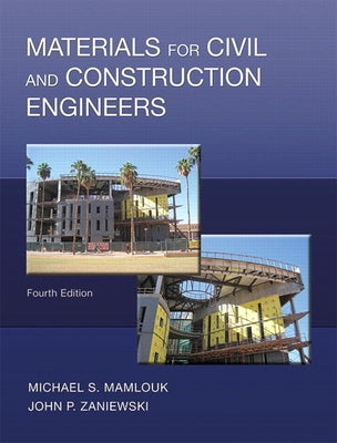 Materials for Civil and Construction Engineers by Mamlouk, Michael S.