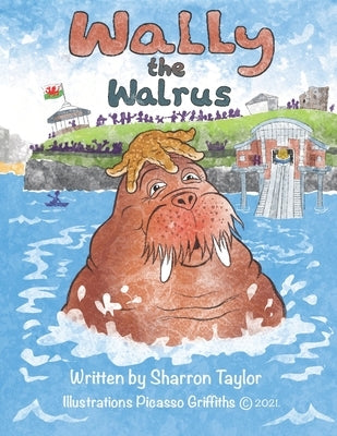 Wally the Walrus by Griffiths, Graham Picasso