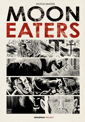 Moon Eaters by Santos, Victor