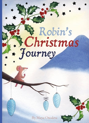 Robin's Christmas Journey by Onodera, Maya