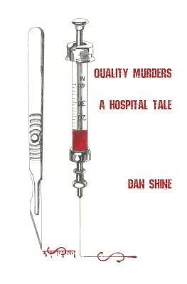 Quality Murders by Shine, Dan