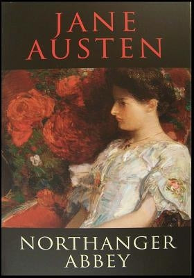 Northanger Abbey by Austen, Jane