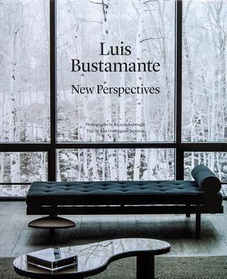 Luis Bustamante: New Perspectives by Dominguez-Siemenss, Ana