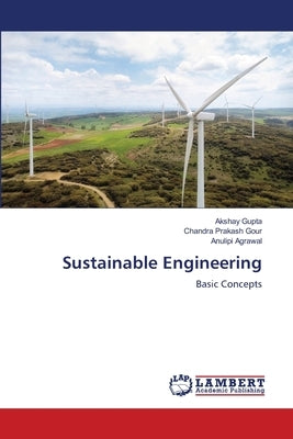 Sustainable Engineering by Gupta, Akshay