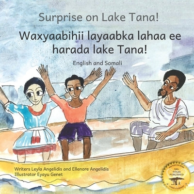 Surprise on Lake Tana: An Ethiopian Adventure in Somali and English by Ready Set Go Books