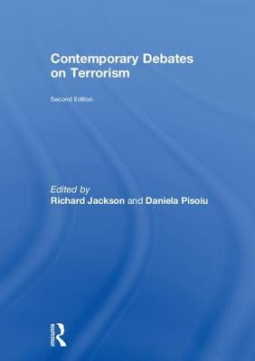 Contemporary Debates on Terrorism by Jackson, Richard
