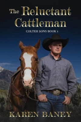 The Reluctant Cattleman by Baney, Karen