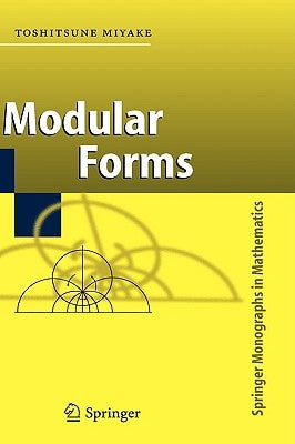 Modular Forms by Miyake, Toshitsune