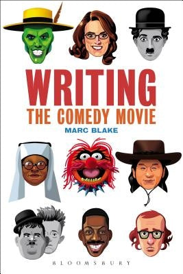 Writing the Comedy Movie by Blake, Marc