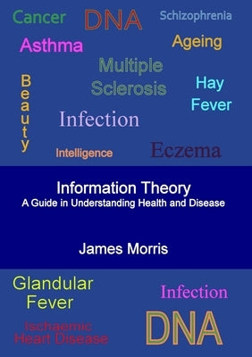 Information Theory by Morris, James