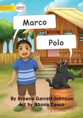 Marco And Polo by Garratt-Johnson, Breana