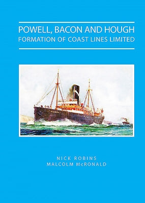 Powell Bacon and Hough - Formation of Coast Lines Ltd by Robins, Nick