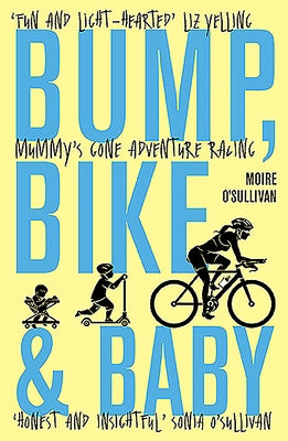 Bump, Bike & Baby by O'Sullivan, Moire
