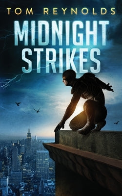 Midnight Strikes by Reynolds, Tom