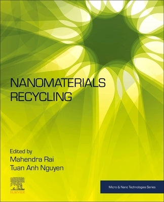 Nanomaterials Recycling by Rai, Mahendra
