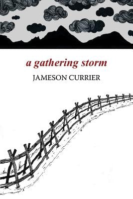 A Gathering Storm by Currier, Jameson