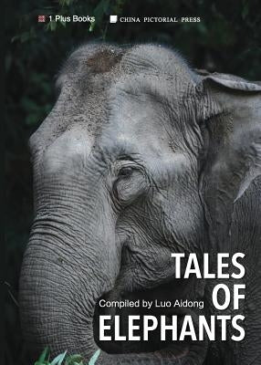 Tales of Elephans by Aidong, Luo
