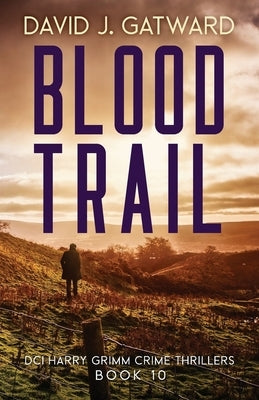 Blood Trail by Gatward, David J.