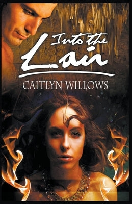 Into the Lair by Willows, Caitlyn