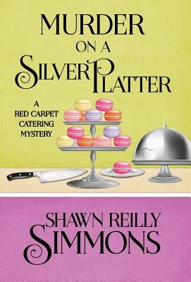Murder on a Silver Platter by Simmons, Shawn Reilly