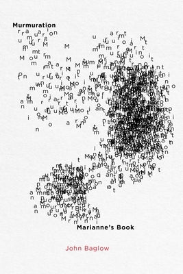 Murmuration: Marianne's Book Volume 78 by Baglow, John