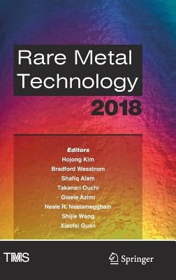 Rare Metal Technology 2018 by Kim, Hojong