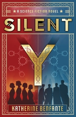 Silent Y by Benfante, Katherine