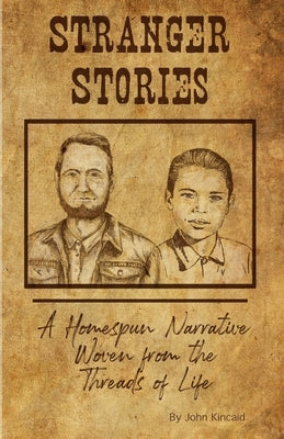 Stranger Stories by Kincaid, John