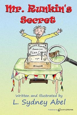 Mr. Runkin's Secret by Abel, L. Sydney