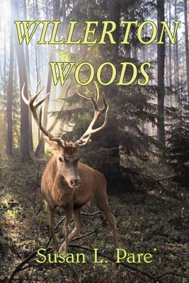 Willerton Woods by Pare', Susan L.