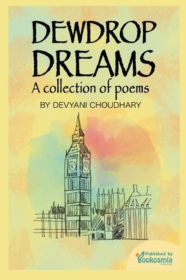 Dewdrop Dreams: A collection of poems: (Brilliant Poems for Kids) by Saklani, Pooja