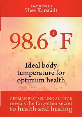 98,6° F by Karstädt, Uwe