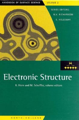 Electronic Structure: Volume 2 by Horn, K.
