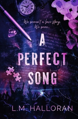 A Perfect Song: The Complete Duet by Halloran, L. M.