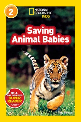 Saving Animal Babies by Shields, Amy