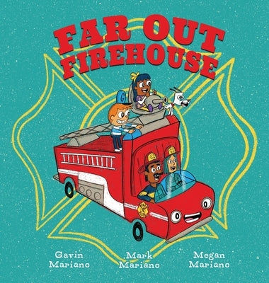 Far Out Firehouse by Mariano, Mark