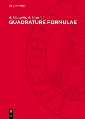 Quadrature Formulae by Ghizzetti, A.