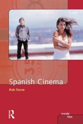 Spanish Cinema by Stone, Rob