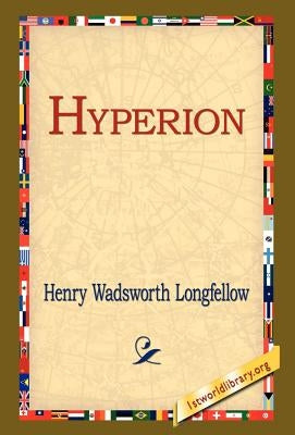 Hyperion by Longfellow, Henry Wadsworth