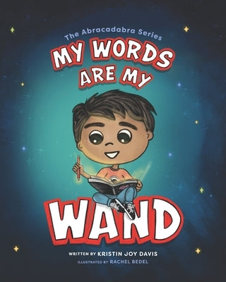 My Words Are My Wand by Bedel, Rachel
